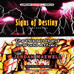 Jordan Maxwell Videos Presents – Signs of Destiny 2 Conference