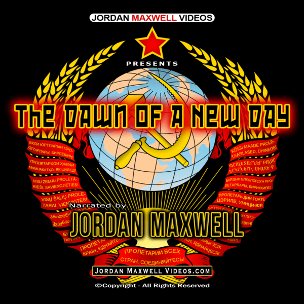 Jordan Maxwell Videos Presents – The Dawn of a New Day