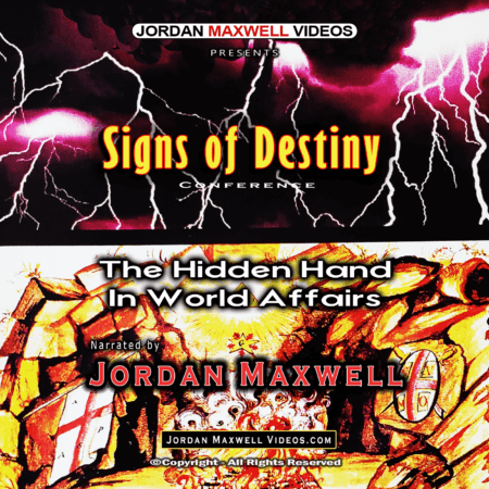 Jordan Maxwell Videos Presents – Signs of Destiny 2 Conference